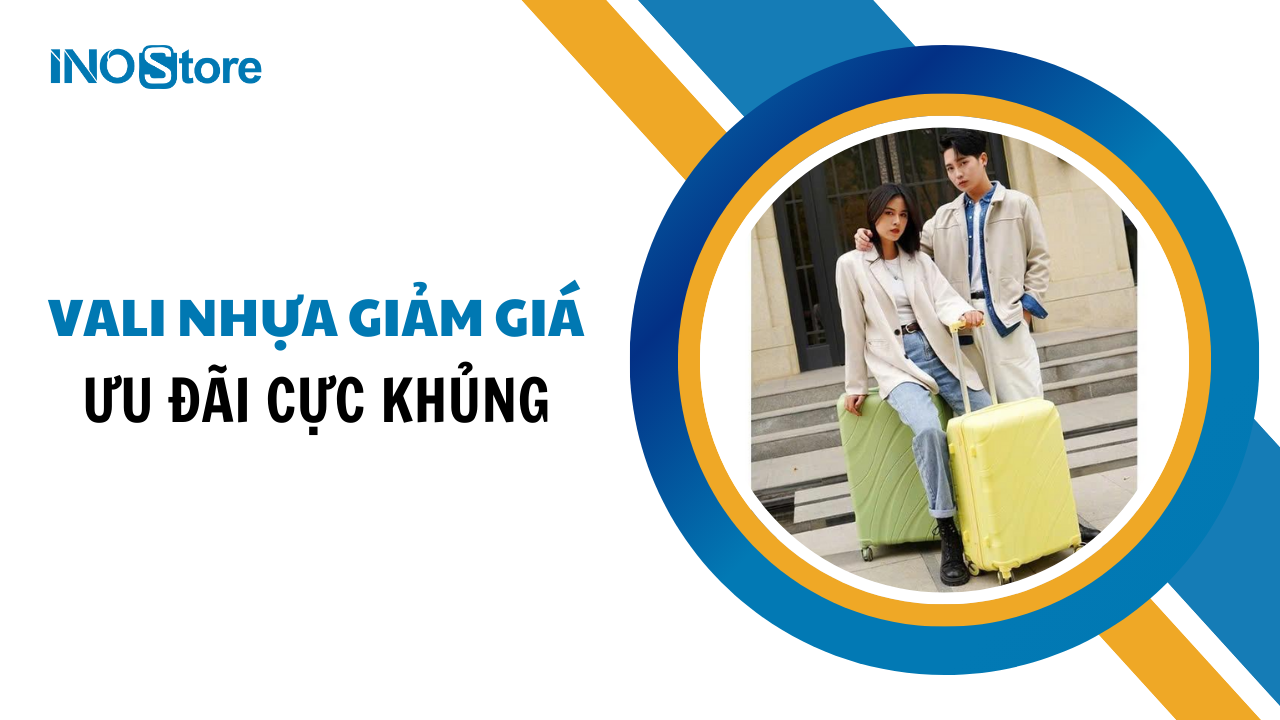 Ưu đãi cực khủng! Vali nhựa giảm giá cực HOT không thể bỏ qua