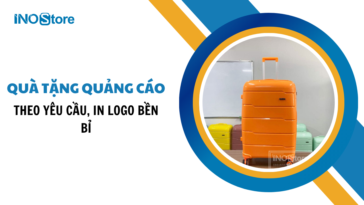 Sản xuất vali quà tặng quảng cáo theo yêu cầu, in logo bền bỉ