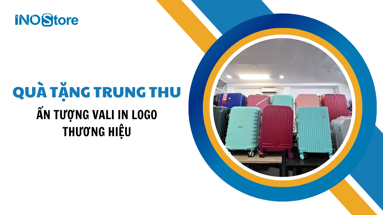 Gợi ý quà tặng trung thu ấn tượng vali in logo thương hiệu
