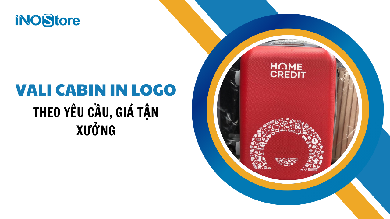 Xưởng sản xuất vali cabin in logo theo yêu cầu, giá tận xưởng
