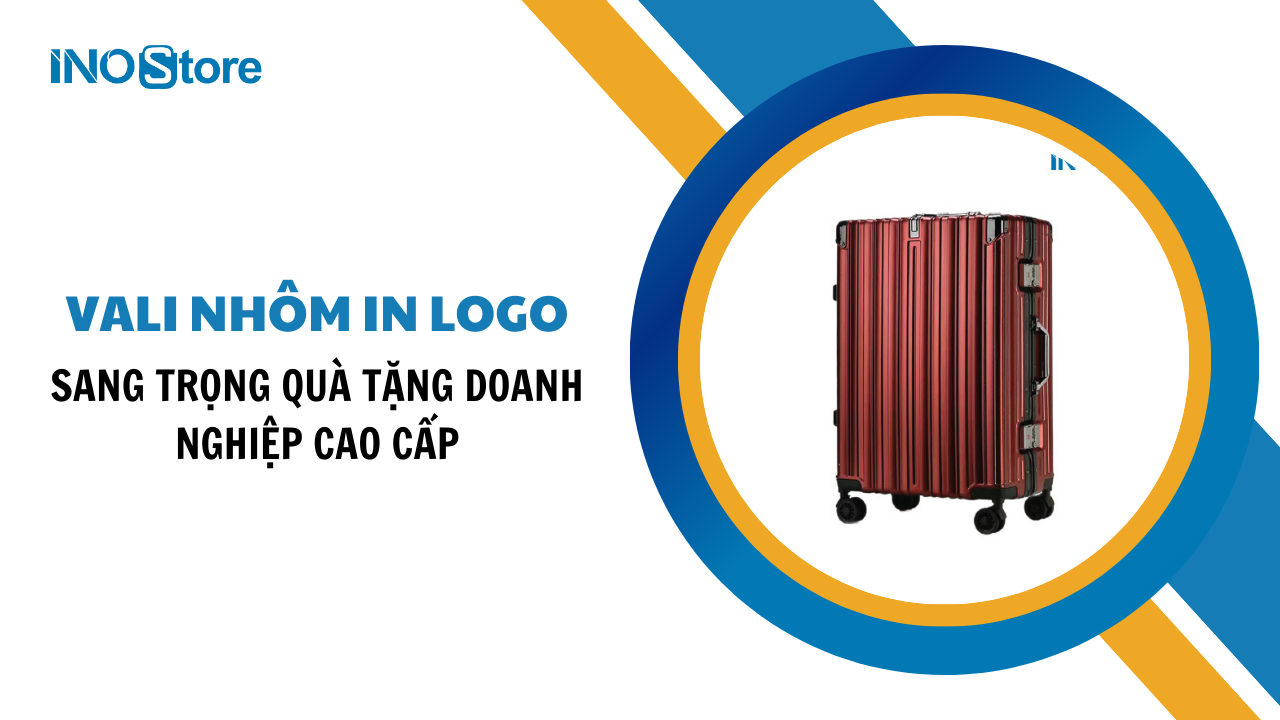 Vali nhôm in logo sang trọng quà tặng doanh nghiệp cao cấp