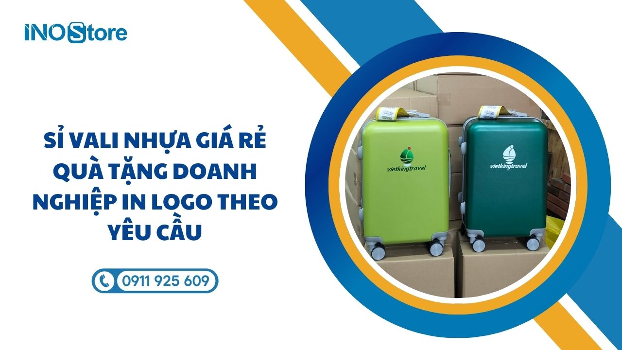 Sỉ vali nhựa giá rẻ quà tặng doanh nghiệp in logo theo yêu cầu