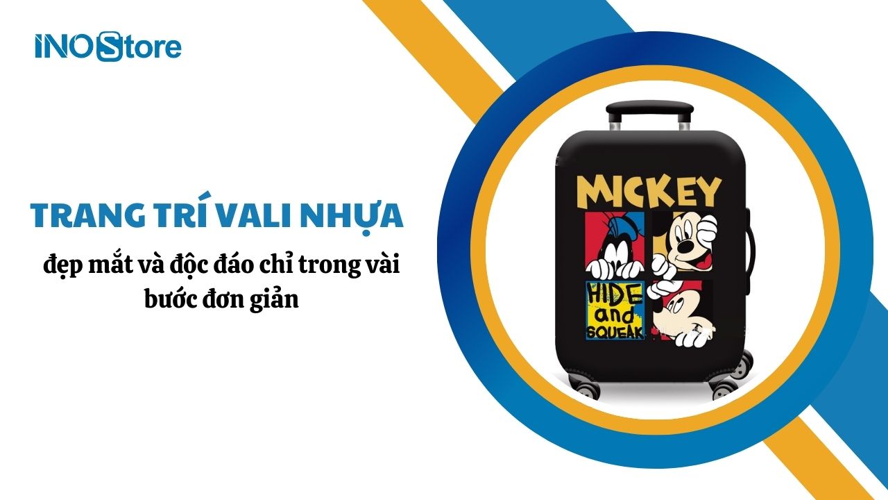 Trang trí vali nhựa đẹp mắt và độc đáo chỉ trong vài bước đơn giản