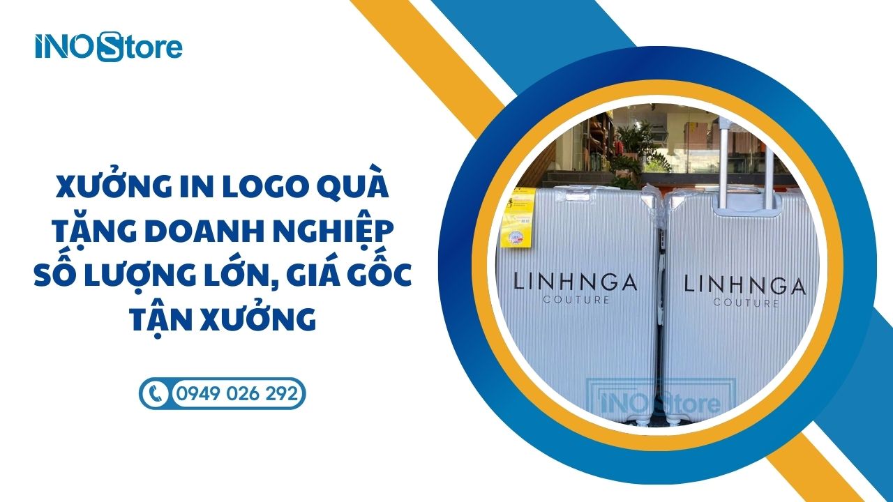 Xưởng in logo quà tặng doanh nghiệp số lượng lớn
